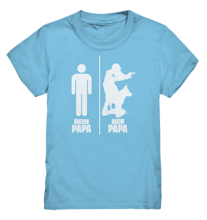 Dein Papa- Mein Papa - Kids Premium Shirt