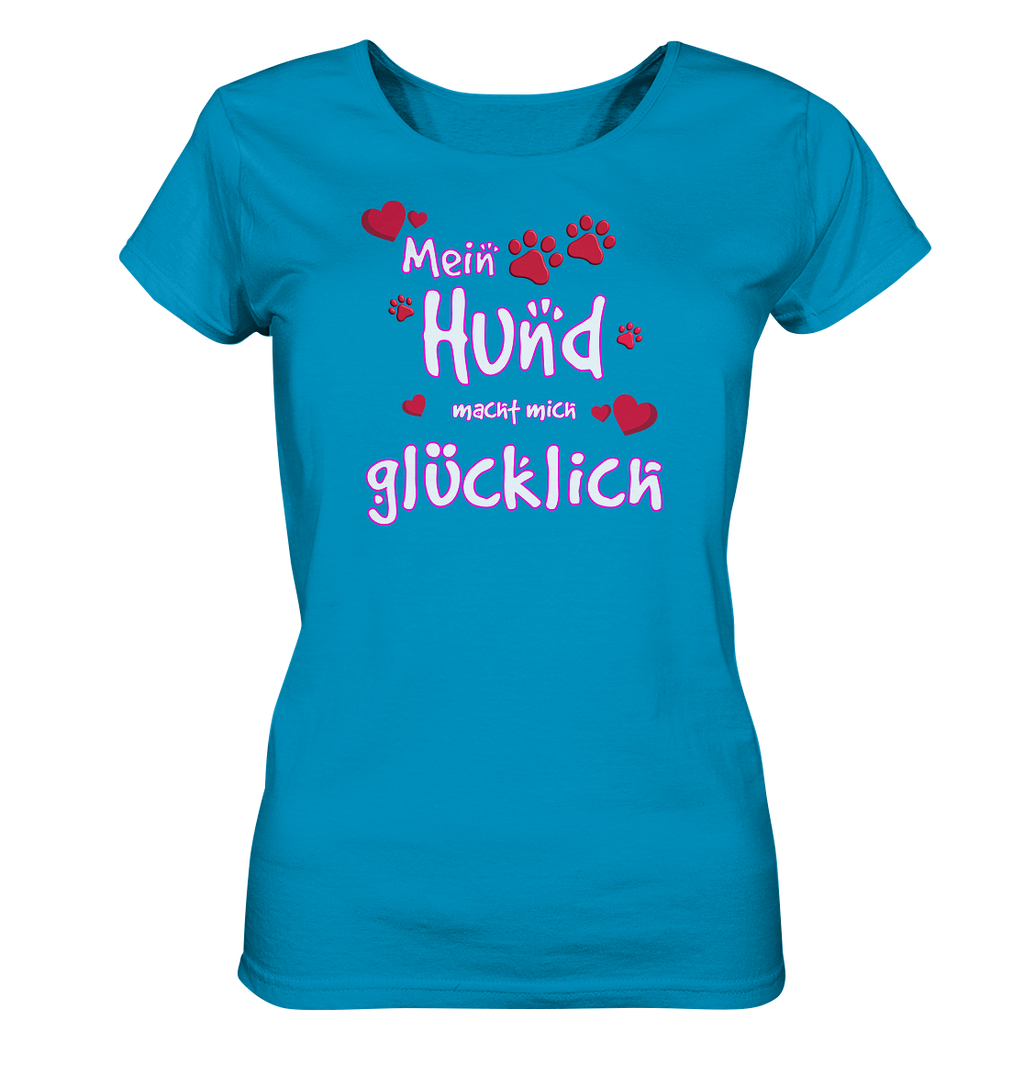 Mein Hund macht mich glücklich  - Ladies Organic Shirt