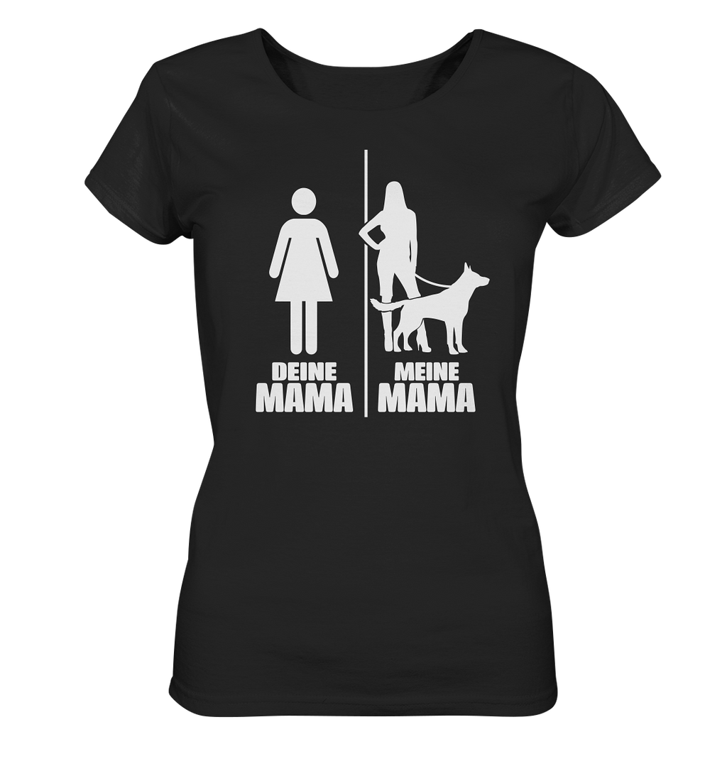 Deine Mama Meine Mama DSH  - Ladies Organic Shirt