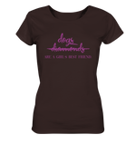 Dogs are a Girls best Friend  - Ladies Organic Shirt