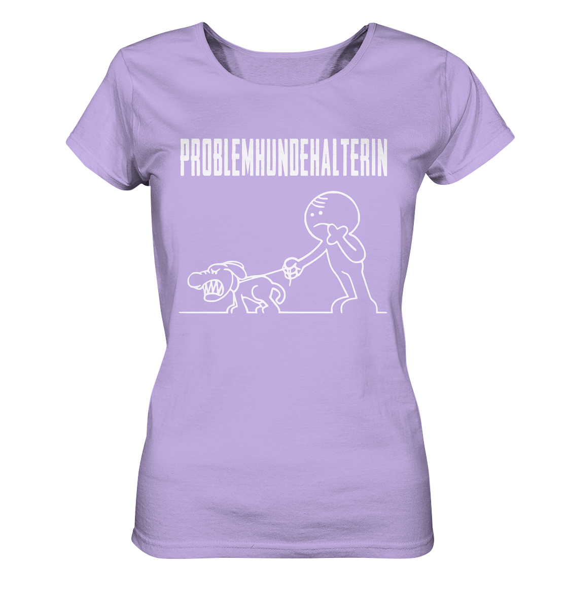 Problemhundehalterin - Ladies Organic Shirt