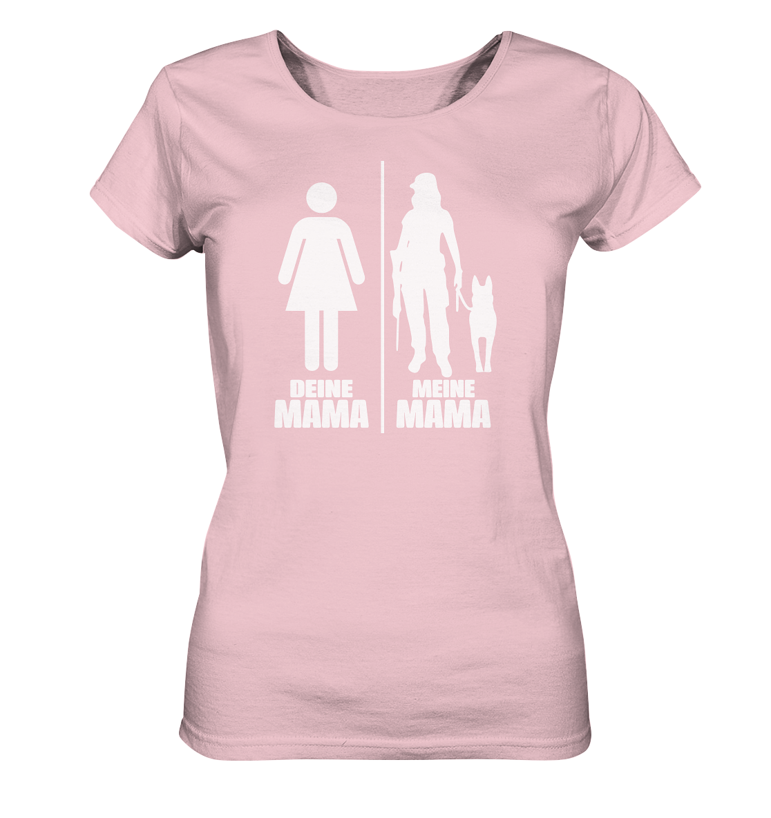 Deine Mama Meine Mama- Ladies Organic Shirt