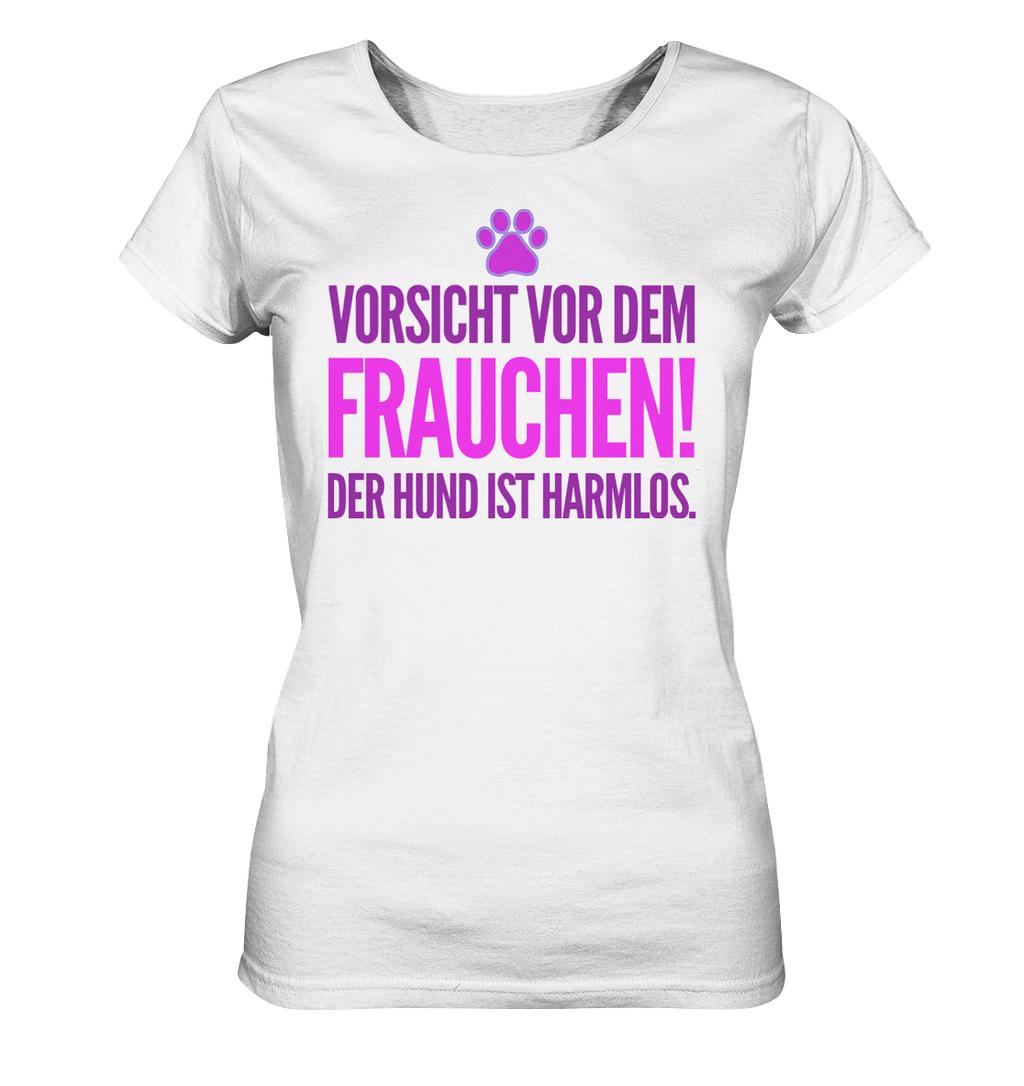 Vorsicht vor dem Frauchen - Ladies Organic Shirt