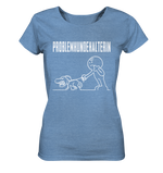 Problemhundehalterin - Ladies Organic Shirt (meliert)