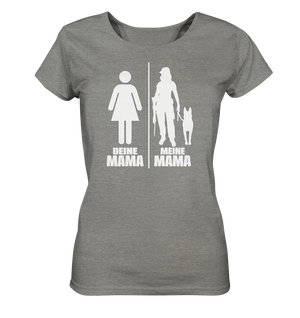 Deine Mama Meine Mama - Ladies Organic Shirt (meliert)