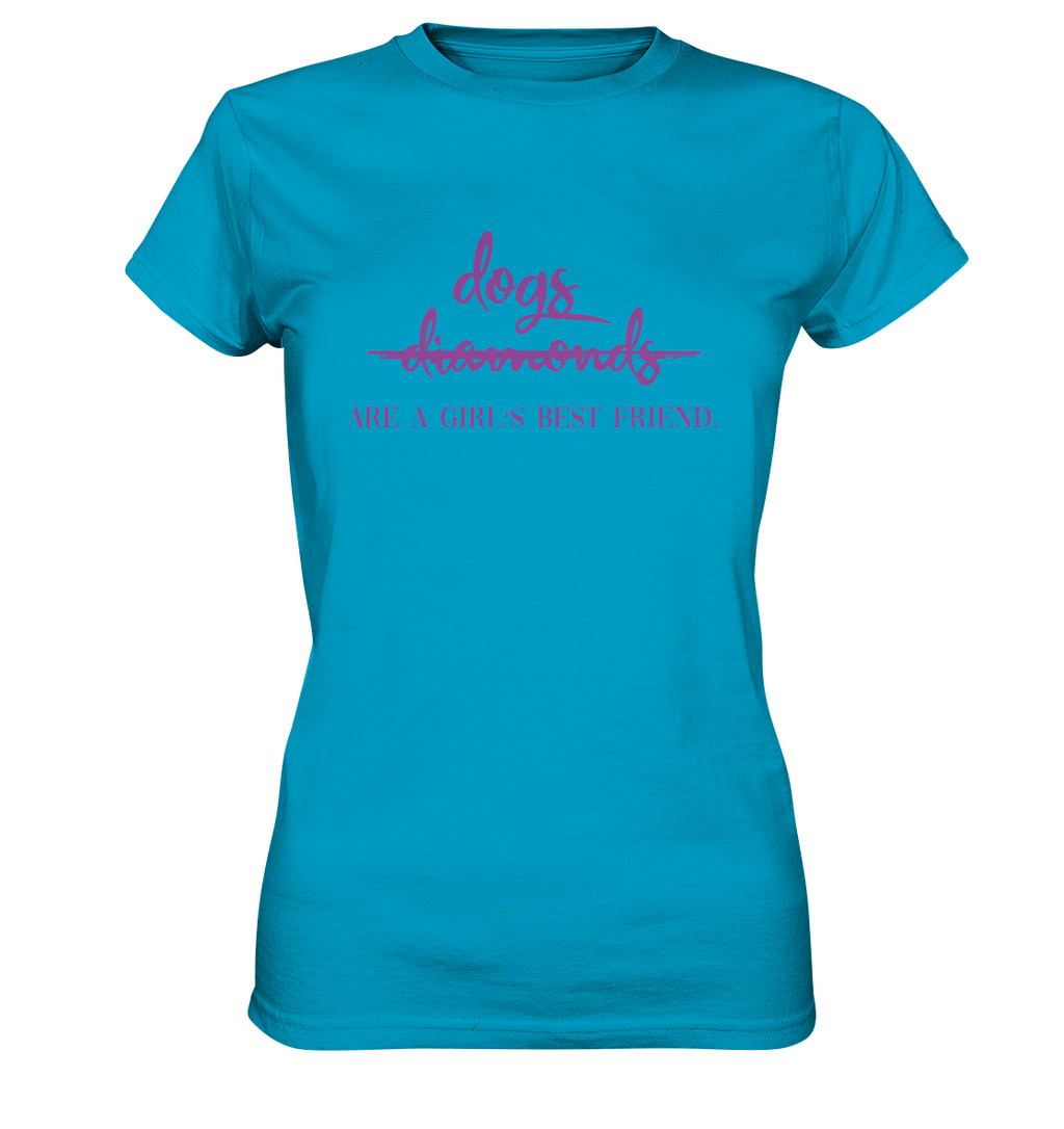 Dogs are a Girls best Friend  - Ladies Premium Shirt