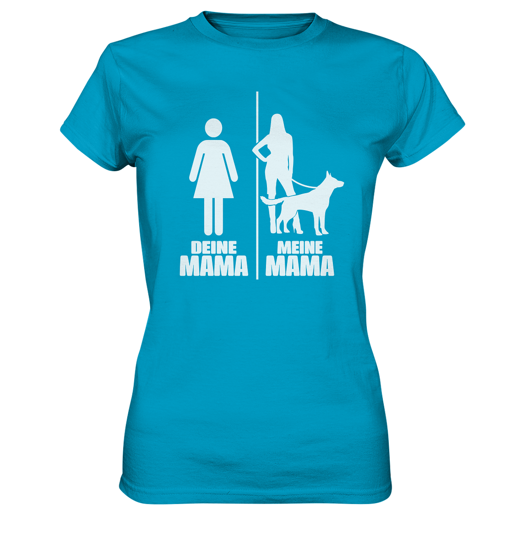 Deine Mama Meine Mama DSH  - Ladies Premium Shirt