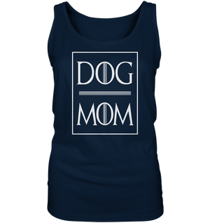 -DOG MOM- - Ladies Tank-Top