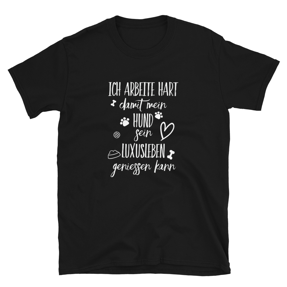 -Ich arbeite hart...-Kurzarm-Unisex-T-Shirt