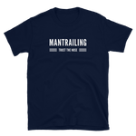 -MANTRAILING- Kurzarm-Unisex-T-Shirt