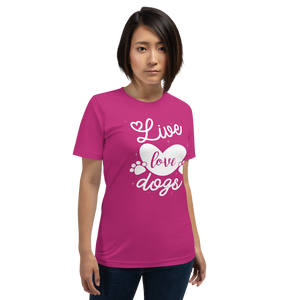 -LIVE LOVE DOGS- Kurzärmeliges Unisex-T-Shirt