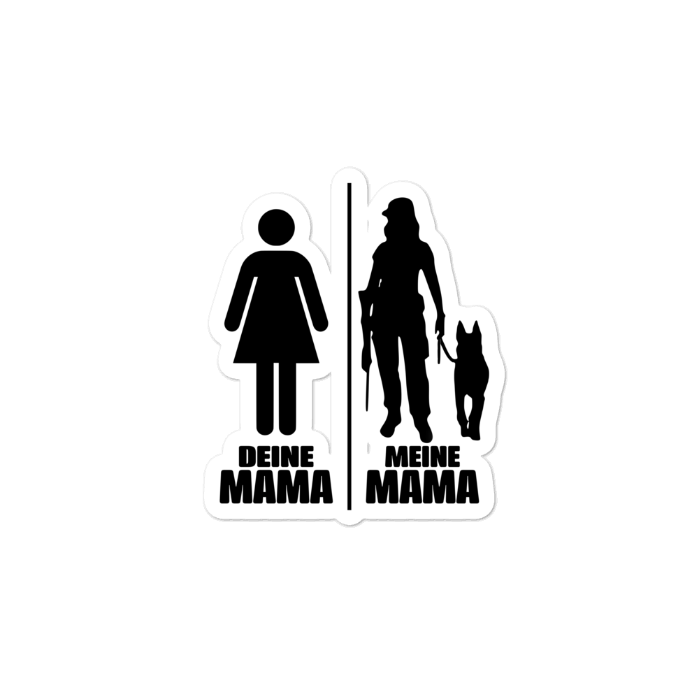 -DEINE MAMA MEINE MAMA- Blasenfreie Aufkleber