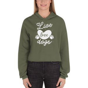 -LIVE LOVE DOGS- Cropped Hoodie