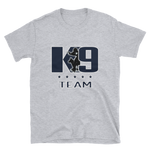 -K9 TEAM- Kurzarm-Unisex-T-Shirt