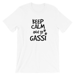 -KEEP CALM GO GASSI- Kurzärmeliges Unisex-T-Shirt