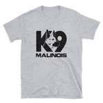 -K9 MALINOIS - Kurzarm-Unisex-T-Shirt