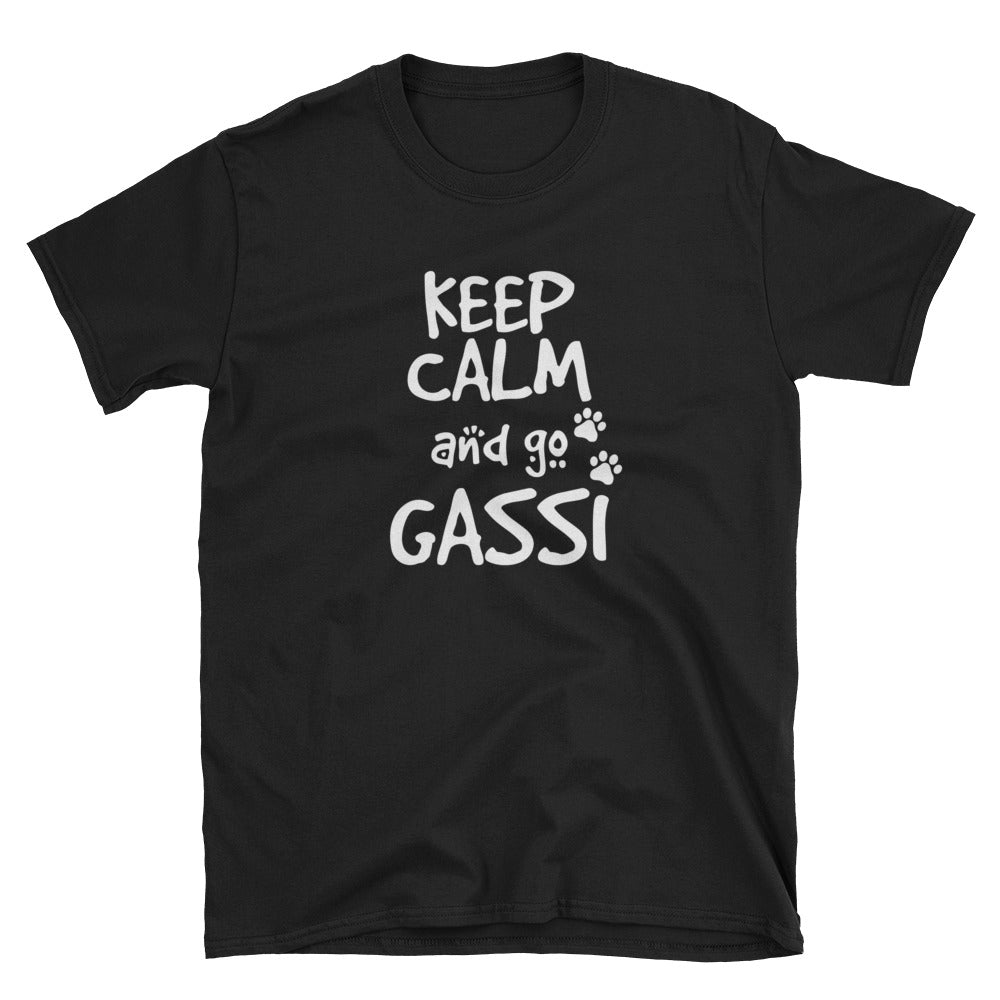 -KEEP CALM GO GASSI- Kurzarm-Unisex-T-Shirt