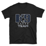 -K9 TEAM- Kurzarm-Unisex-T-Shirt