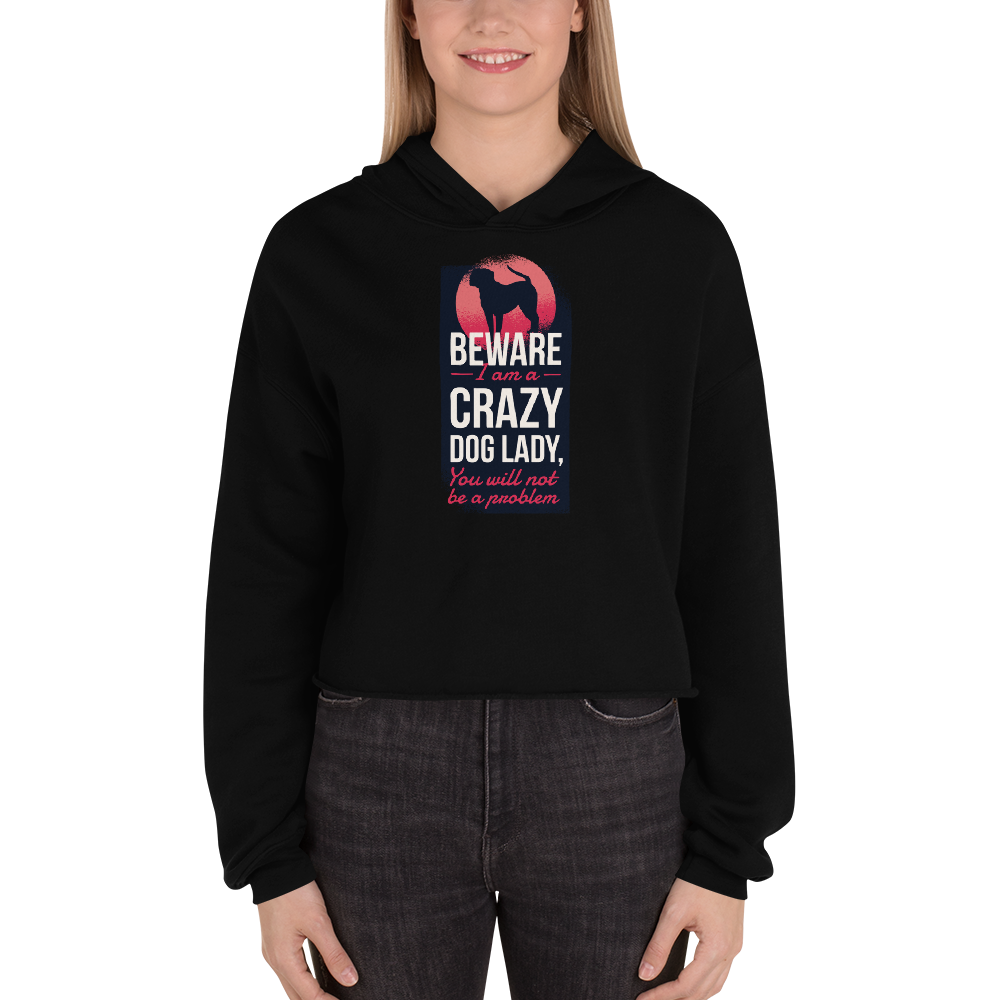 -CRAZY DOG LADY- Cropped Hoodie