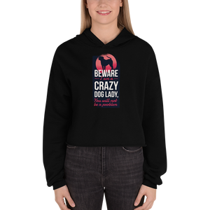 -CRAZY DOG LADY- Cropped Hoodie