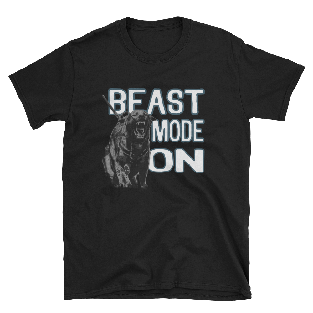 -BEAST MODE ON- Kurzarm-Unisex-T-Shirt