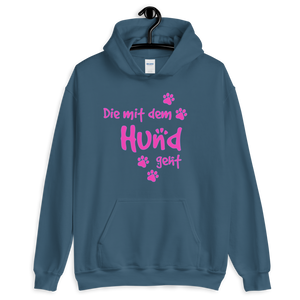 -DIE MIT DEM HUND GEHT- Kapuzenpulli